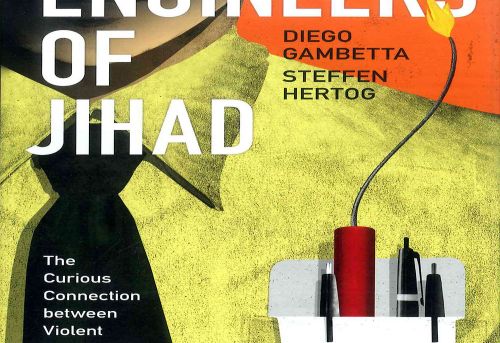 Engineers of Jihad The Curious Connection Between Violent Extremism and