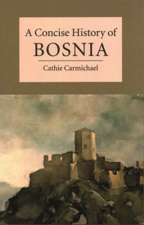 A Concise History of Bosnia