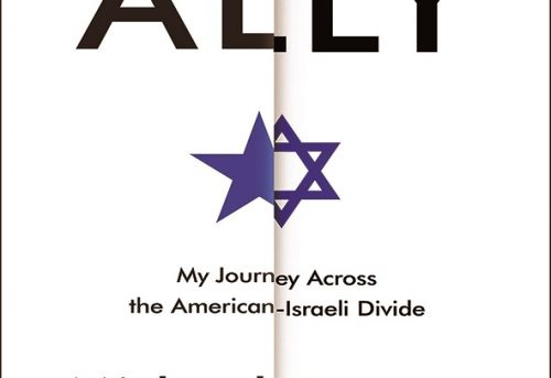 Ally My Journey across the American-Israeli Divide