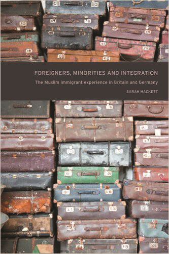 Foreigners Minorities and Integration The Muslim Immigrant Experience in Britain