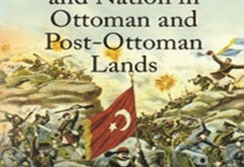 State Faith and Nation in Ottoman and Post-Ottoman Lands