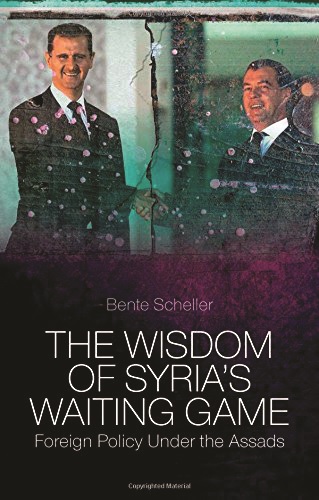 The Wisdom of Syria s Waiting Game Foreign Policy Under