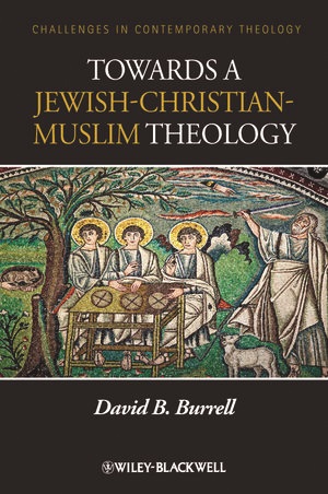 Towards a Jewish-Muslim-Christian Theology