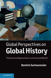 Global Perspectives on Global History Theories and Approaches in a