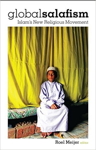 Global Salafism Islam s New Religious Movement