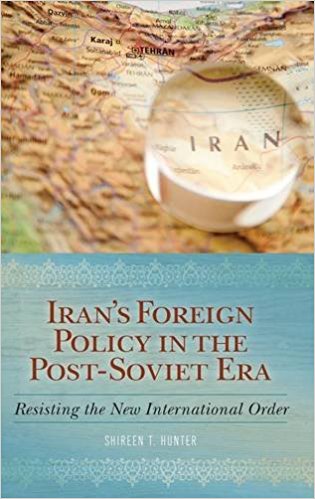 Iran s Foreign Policy in the Post-Soviet Era