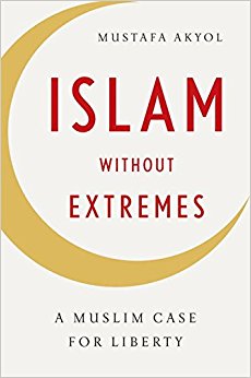 Islam Without Extremes - A Muslim Case for Liberty