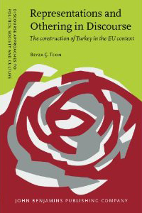 Representations and Othering in Discourse The Construction of Turkey in