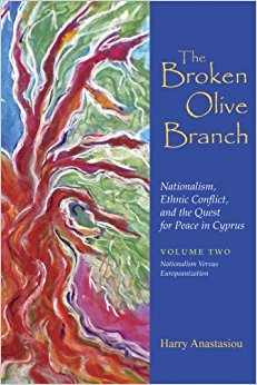 The Broken Olive Branch Nationalism Ethnic Conflict and the Quest