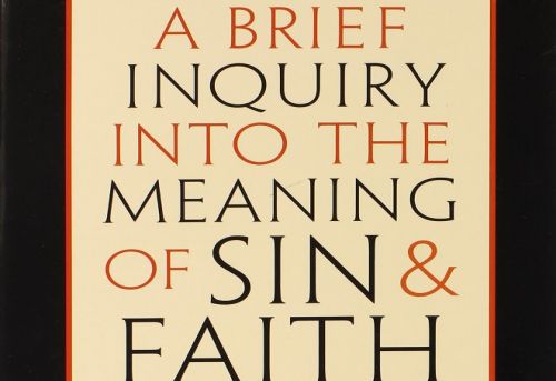 A Brief Inquiry into the Meaning of Sin and Faith