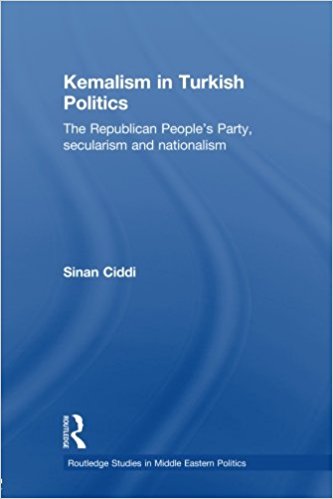 Kemalism in Turkish Politics The Republican People s Party Secularism