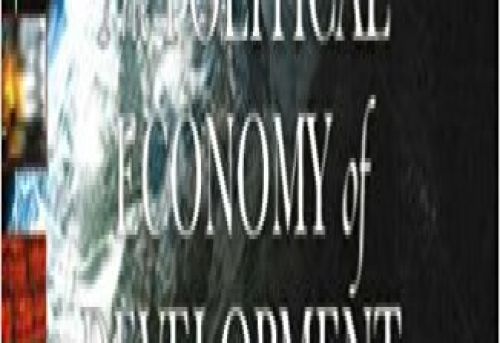 Neo-liberal Globalization and Institutional Reform The Political Economy of Development