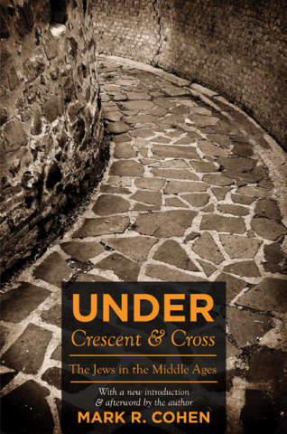 Under Crescent amp Cross The Jews in the Middle Ages