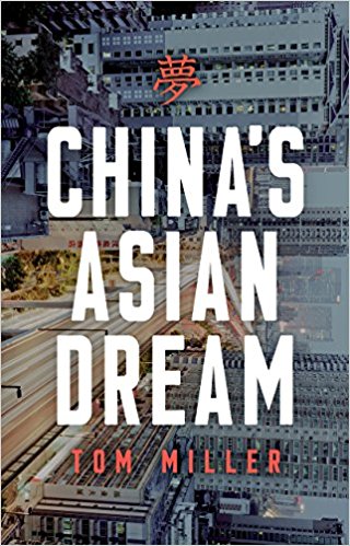 China s Asian Dream Quiet Empire Building Along the New