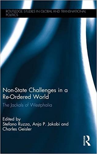 Non-State Challenges in a Re-Ordered World The Jackals of Westphalia