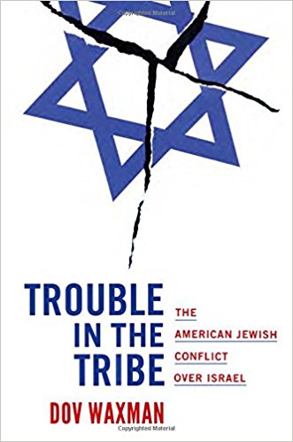Trouble in the Tribe The American Jewish Conflict over Israel