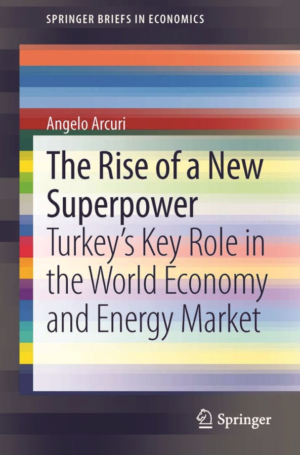 The Rise of a New Superpower Turkey s Key Role