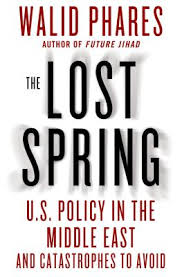 The Lost Spring U S Policy in the Middle East