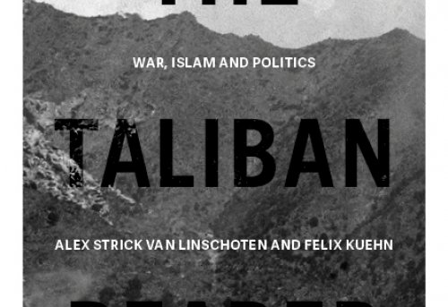 The Taliban Reader War Islam and Politics
