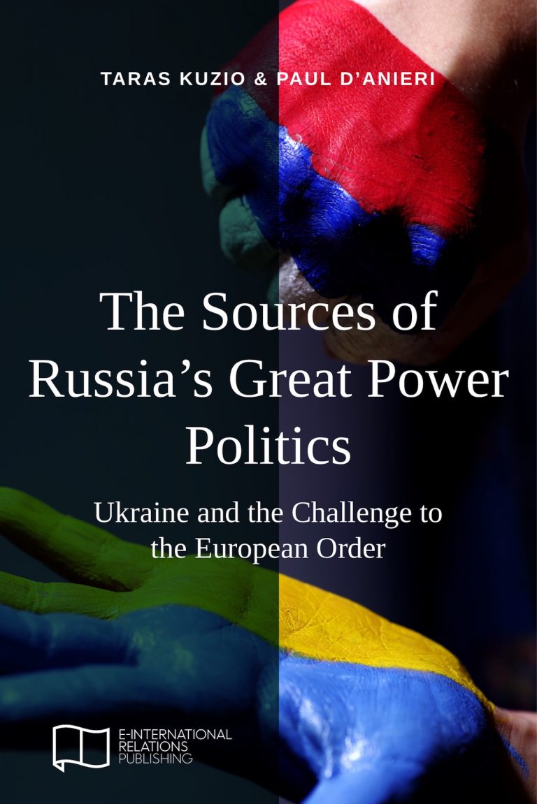 The Sources of Russia s Great Power Politics Ukraine and