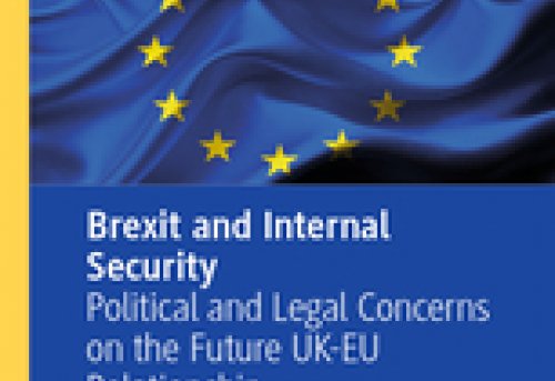 Brexit and Internal Security Political and Legal Concerns on the