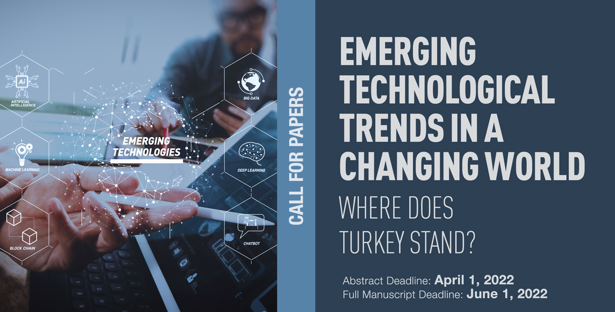 Call for Papers Emerging Technological Trends in a Changing World