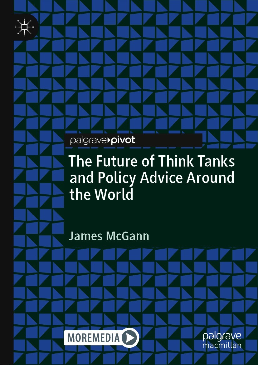 The Future of Think Tanks and Policy Advice in the