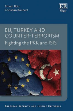 EU Turkey and Counter-Terrorism Fighting the PKK and ISIS