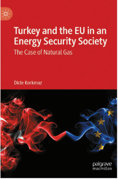Turkey and the EU in an Energy Security Society The