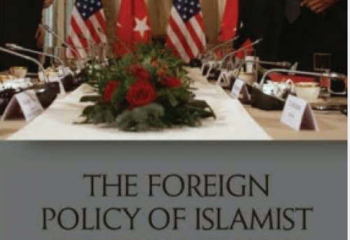The Foreign Policy of Islamist Political Parties Ideology in Practice