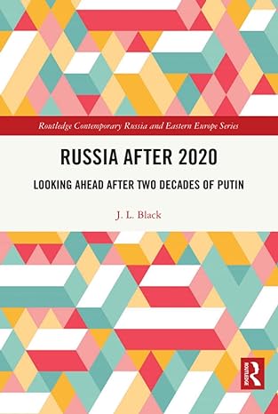 Russia after 2020 Looking ahead after Two Decades of Putin