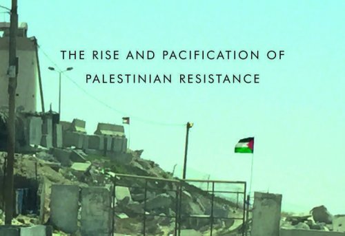 Hamas Contained The Rise and Pacification of Palestinian Resistance