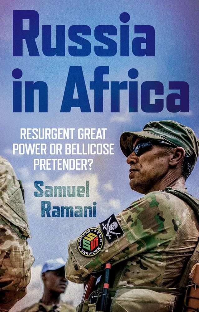 Russia in Africa: Resurgent Great Power or Bellicose Pretender?