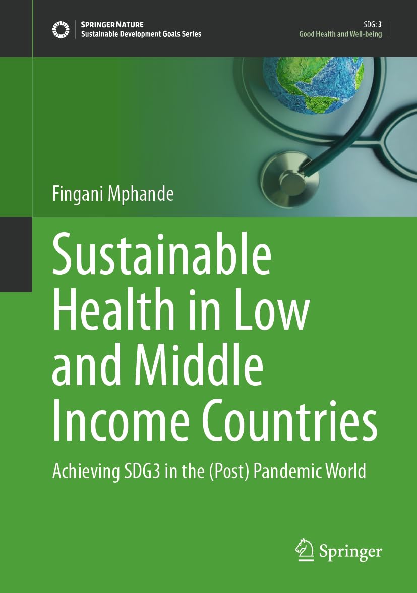 Sustainable Health in Low and Middle Income Countries Achieving SDG3