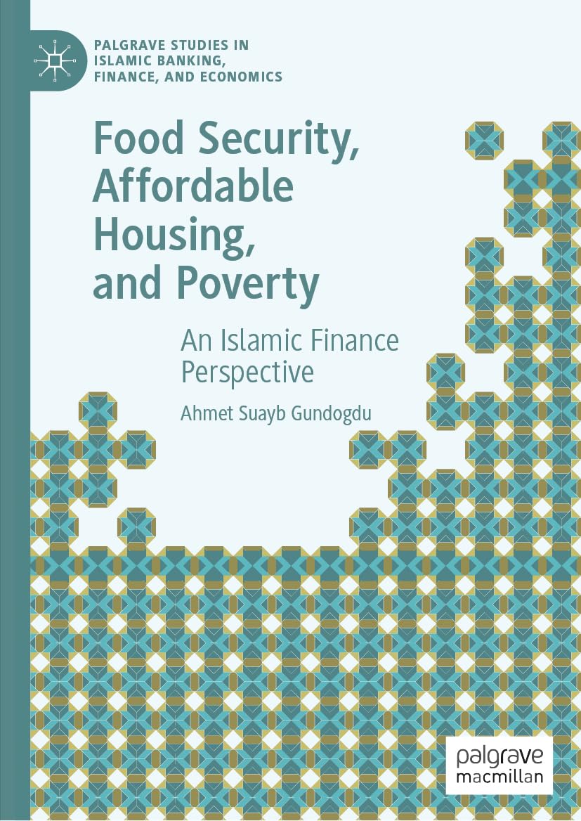 Food Security Affordable Housing and Poverty An Islamic Finance Perspective
