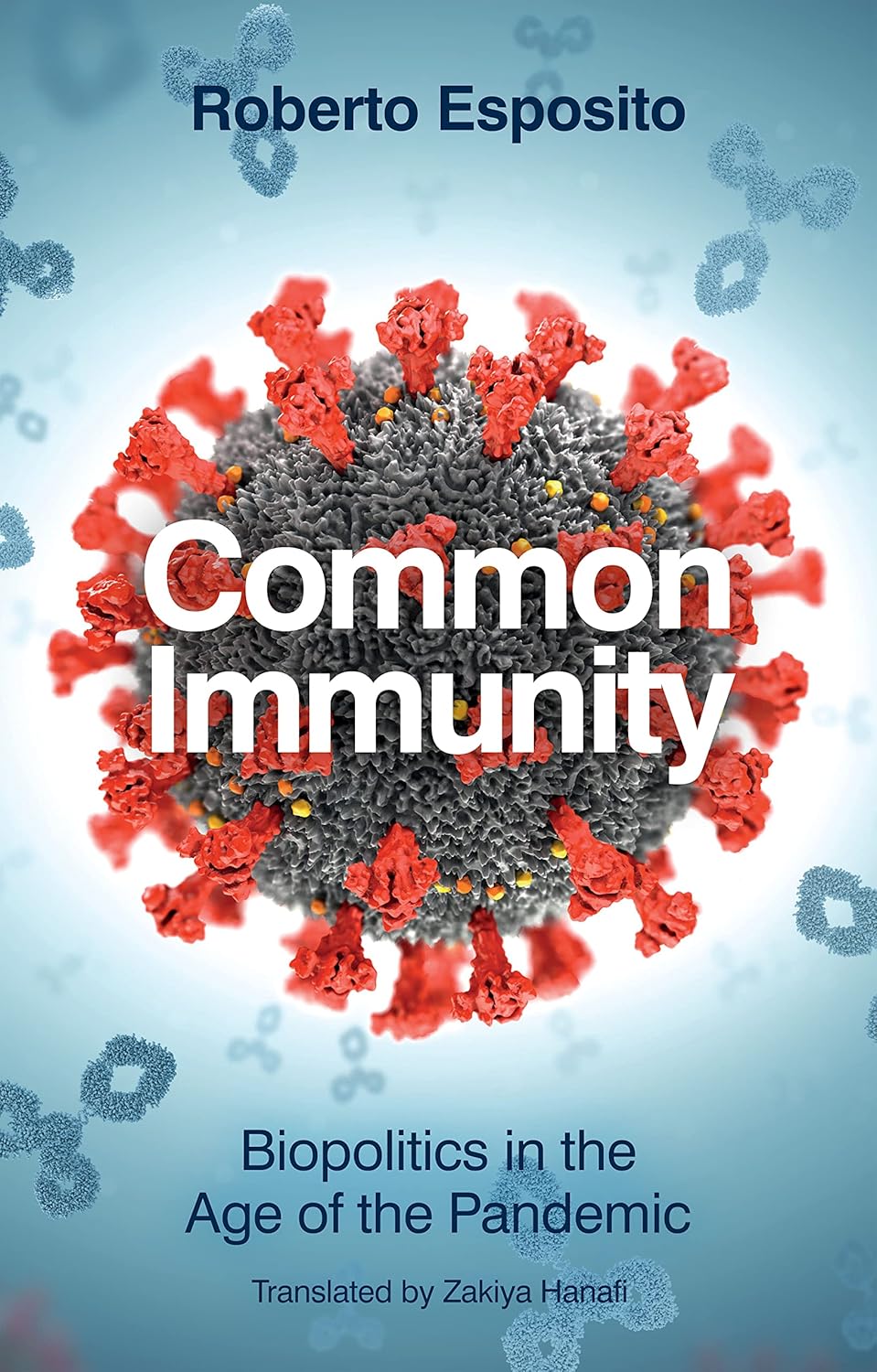 Common Immunity Biopolitics in the Age of the Pandemic
