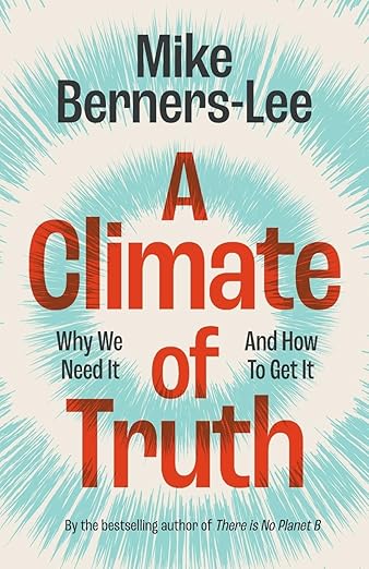A Climate of Truth Why We Need It and How