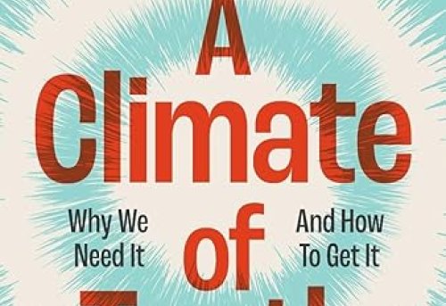 A Climate of Truth Why We Need It and How