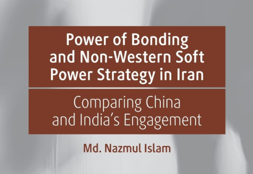 Power of Bonding and Non-Western Soft Power Strategy in Iran