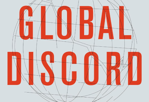 Global Discord Values and Power in a Fractured World Order